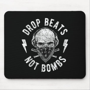 Drop Beats Not Bombs Dj Against War For Peace  Mouse Pad
