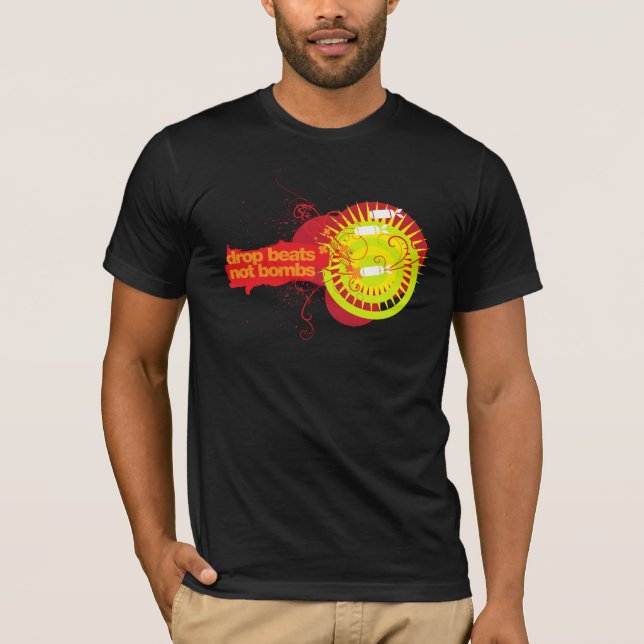 Drop Beats Not Bombs T-Shirt (Front)