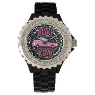 Drop Dead Watch