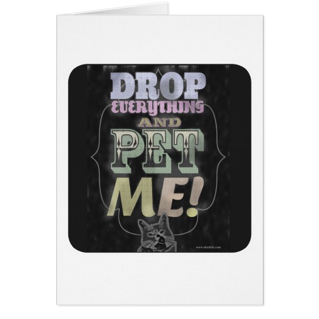 Drop Everything and Pet Me (Front)