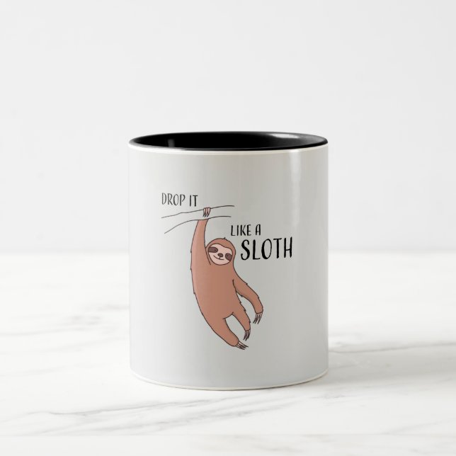 Drop it like a Sloth Mug (Center)