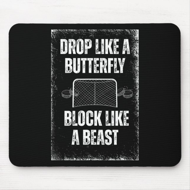 Drop Like A Butterfly Block Like A Beast Funny  Mouse Pad (Front)