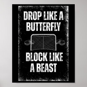 Drop Like A Butterfly Block Like A Beast Funny Poster