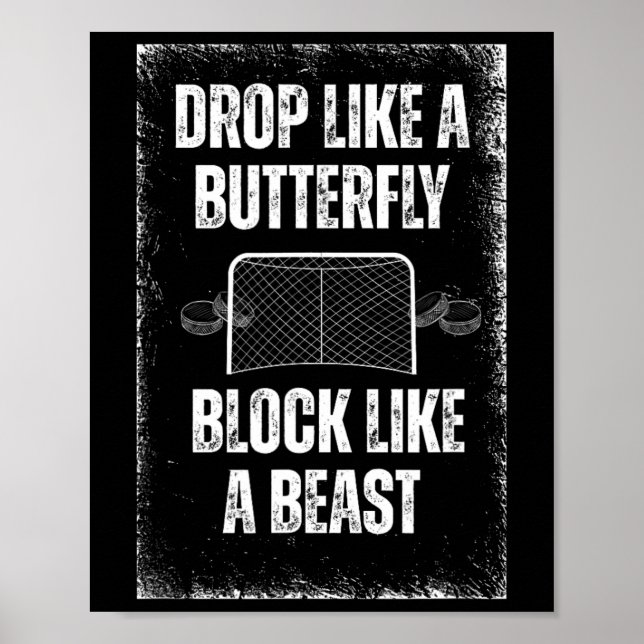 Drop Like A Butterfly Block Like A Beast Funny  Poster (Front)