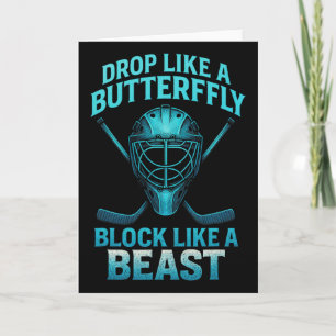 Drop Like A Butterfly Block Like A Beast - Goalie Card