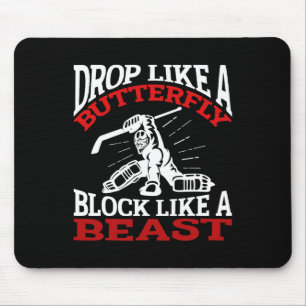 Drop Like A Butterfly Block Like A Beast Hockey (1 Mouse Pad