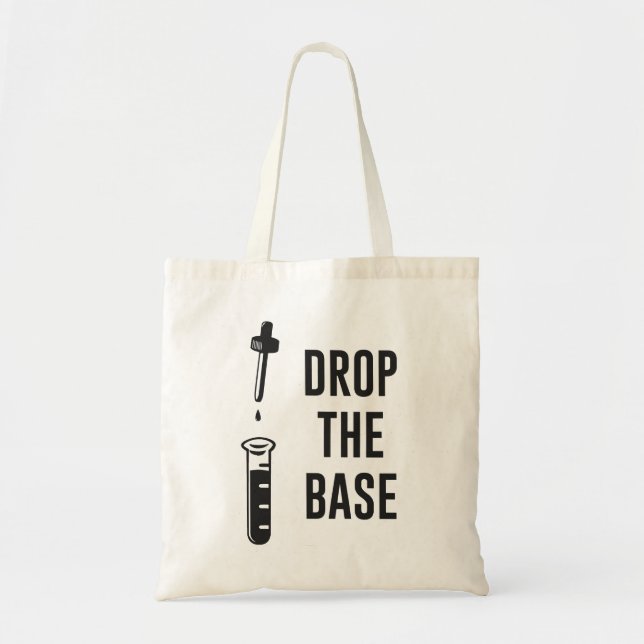 Drop the Bass Chemistry Base Tote Bag (Front)