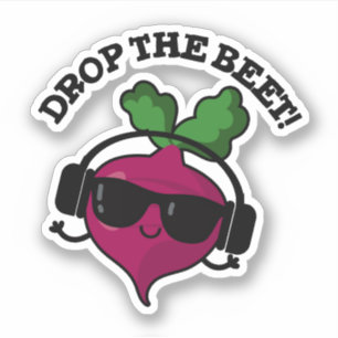 Drop The Beet Funny Music Veggie Pun 