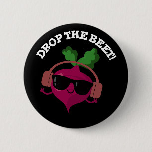 Drop The Beet Funny Music Veggie Pun Dark BG 6 Cm Round Badge