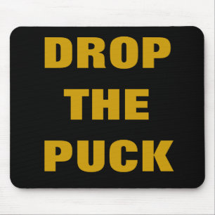 DROP THE PUCK MOUSE PAD