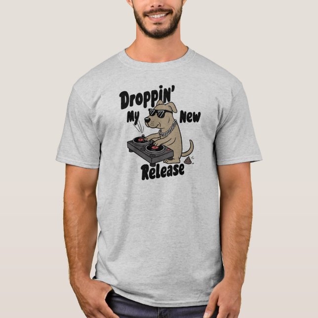 Droppin' My New Release Dog Hip-Hop T-Shirt (Front)