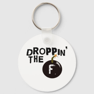 Droppin' The F Bomb Key Ring