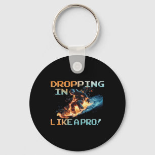 Dropping In Like A Pro Key Ring