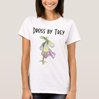 Dross by Trey T-shirt
