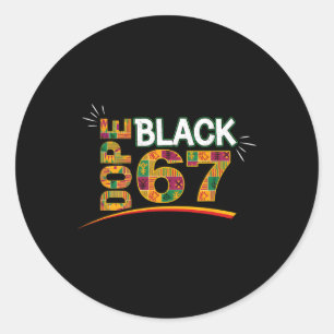 Drug Black 67 Black History Month Six Seven Meme Classic Round Sticker