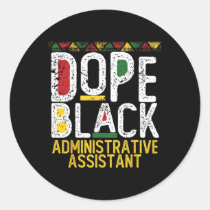Drug Black Administrative Istant Black History Mon Classic Round Sticker