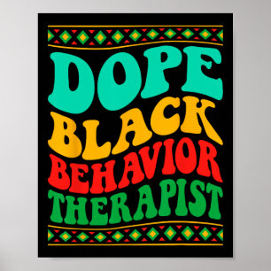 Drug Black Behaviour Therapist Black History Month Poster