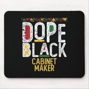 Drug Black Cabinet Maker Black History Month Mouse Pad