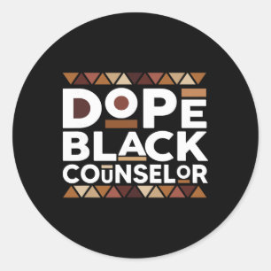Drug Black Counselor Black History Melanin Black C Classic Round Sticker