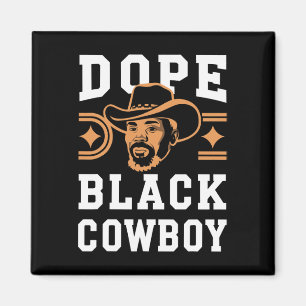 Drug Black Cowboy African Cowboy Black History Jun Magnet