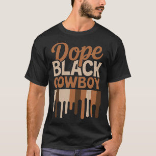 Drug Black Cowboy Melanin African Rodeo Black Hist T-Shirt