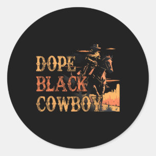 Drug Black Cowboy Western African American Junetee Classic Round Sticker