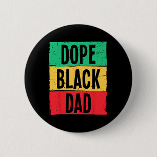 Drug Black Dad Father's Day Juneteenth History Mon 6 Cm Round Badge
