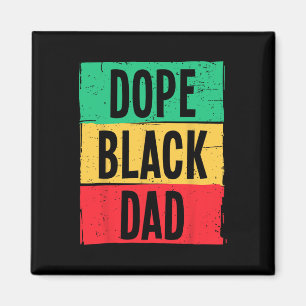 Drug Black Dad Father's Day Juneteenth History Mon Magnet
