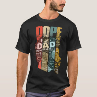 Drug Black Dad For Men Dad History Month  T-Shirt