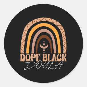 Drug Black Doula African American Midwife Birth La Classic Round Sticker