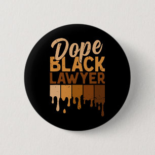 Drug Black Lawyer Melanin African Black History Mo 6 Cm Round Badge