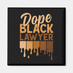 Drug Black Lawyer Melanin African Black History Mo Magnet