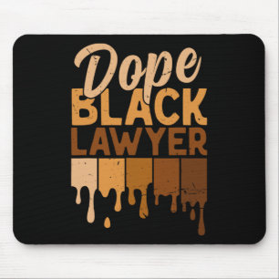 Drug Black Lawyer Melanin African Black History Mo Mouse Pad