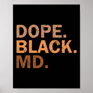 Drug Black Md Melanin Black Month African Medical Poster