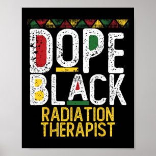 Drug Black Radiation Therapist Black History Month Poster