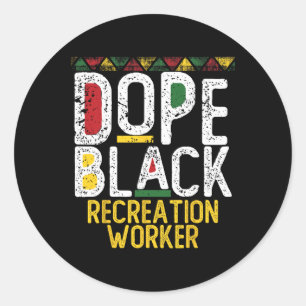 Drug Black Recreational Therapist Black History Mo Classic Round Sticker