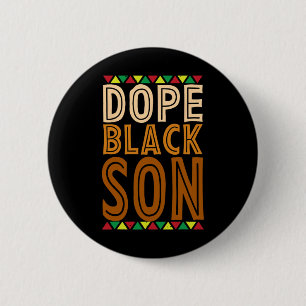 Drug Black Son African American Black History Mont 6 Cm Round Badge