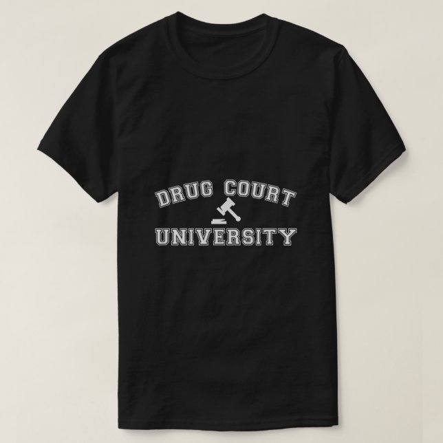 Drug Court University AA NA Clean  Sober Living in T-Shirt (Design Front)