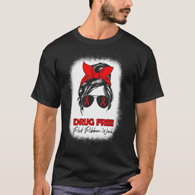 Drug Free  Red Ribbon Week Awareness Messy Bun Ble T-Shirt (Front)