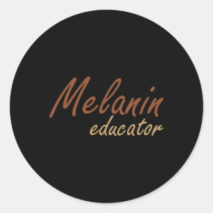 Drug Melanin Educator Black Teachers Drug Black Ed Classic Round Sticker
