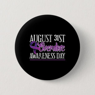 Drug Overdose August 31 2017 Purple Ribbon Tee 6 Cm Round Badge