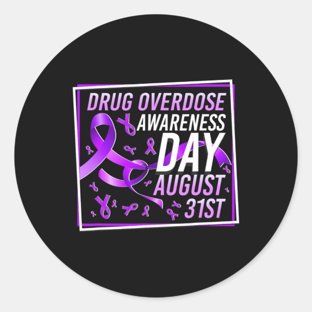 Drug Overdose Awareness Day August 31st Recovery W Classic Round Sticker (Front)