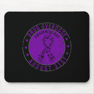 Drug Overdose Awareness Day August 31st Recovery W Mouse Pad