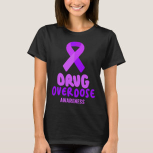 Drug Overdose Awareness Day T-Shirt