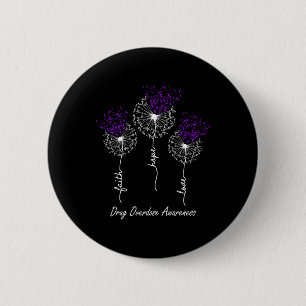 Drug Overdose Awareness Faith Hope Love Dandelion 6 Cm Round Badge