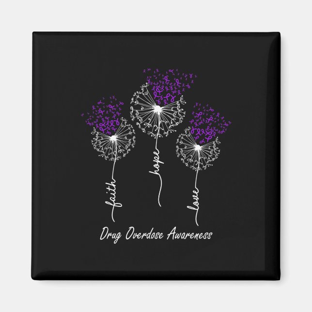 Drug Overdose Awareness  Faith Hope Love Dandelion Magnet (Front)