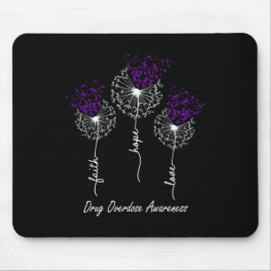 Drug Overdose Awareness Faith Hope Love Dandelion  Mouse Pad