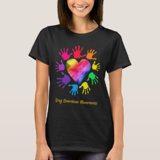 Drug Overdose Awareness Hands Drug Overdose Gift  T-Shirt