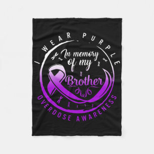 Drug Overdose Awareness In Memory Of My Brother Pu Fleece Blanket