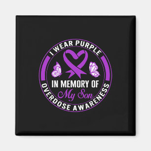 Drug Overdose Awareness In Memory Of My Son Purple Magnet